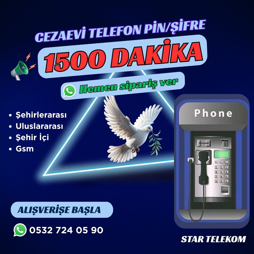 Cezaevi Ankesörlü Telefon 1500 Dakika